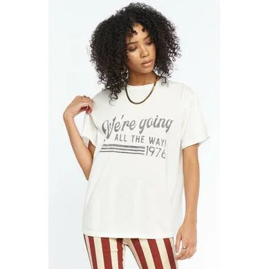 We're Going All The Way Tee French