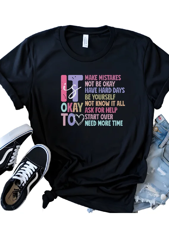 It is Okay T-Shirt Unique Women's Upcycled